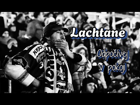 Nezapomeneme Lachtane! (Kladno 16.2.24)