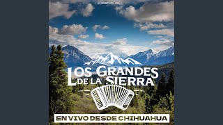 Me haces falta-Los Grandes de la Sierra en vivo desde Chihuahua (En vivo)