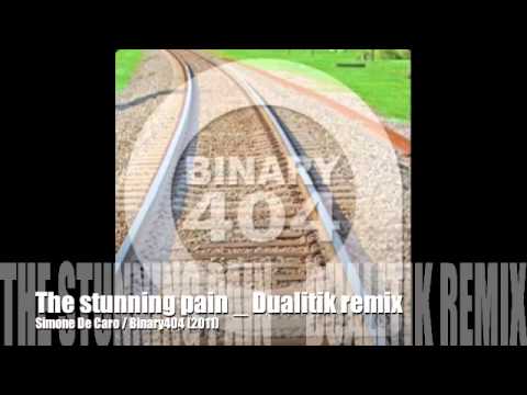 Simone De Caro - The stunning pain _ Dualitik remix