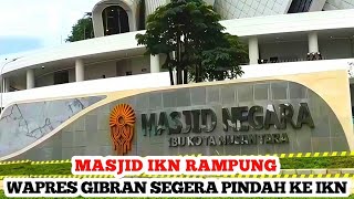 Download lagu STRONG SIGNAL FROM THE IKN‼️The State Mosque is Completed, Vice President Gibran Will Soon Move t... mp3