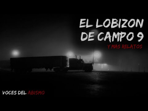 El lobizón de campo 9 y más relatos ATERRADORES de suscriptores