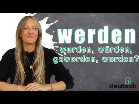 Werden, wurden, würden, geworden, worden?🤯 Was ist der Unterschied?