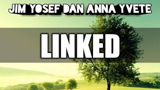 Download lagu Linked, Jim Yosef & Anna Yvete, Lyrics dan Terjemahan mp3 Download lagu Linked, Jim Yosef & Anna Yvete, Lyrics dan Terjemahan mp3