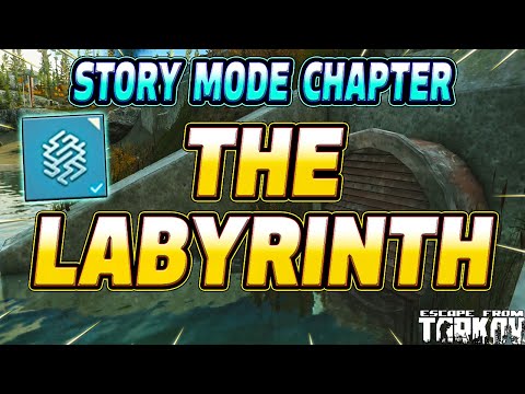 The Labyrinth - Full Story Chapter Guide - Escape From Tarkov