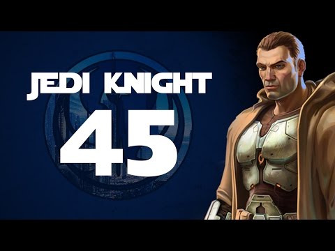 The Old Republic - Part 45 (Jedi Knight - Star Wars)