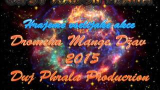 Gipsy Aaron - Pre Dajori Duminav 2015 (Vlastní Tvorba-Duj Phrala Production) Gipsy Aaron - Pre Dajori Duminav 2015 (Vlastní Tvorba-Duj Phrala Production)