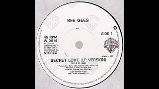 Bee Gees Secret Love lyrics