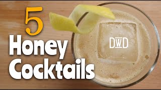 5 HONEY Cocktails you need to know!