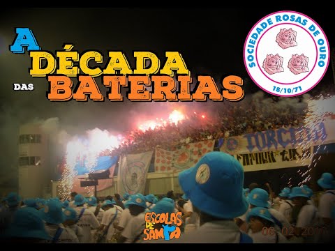 A Década das Baterias - ROSAS DE OURO - Bateria Com Identidade #PioneiroNoVídeoDosBreques