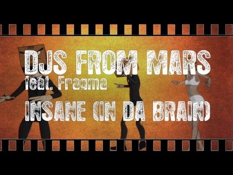 DJ's From Mars Feat. Fragma - Insane (In Da Brain) Bernasconi & Farenthide Long Remix
