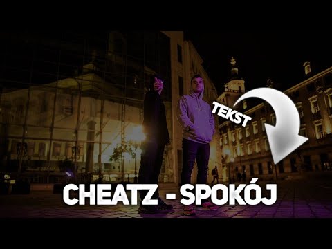 Cheatz ft. Filipek - Spokój [TEKST]