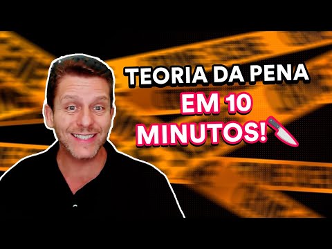 Teoria da Pena para a Prova da OAB