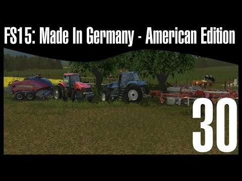 FS15: Made In Germany - American Edition Ep.30