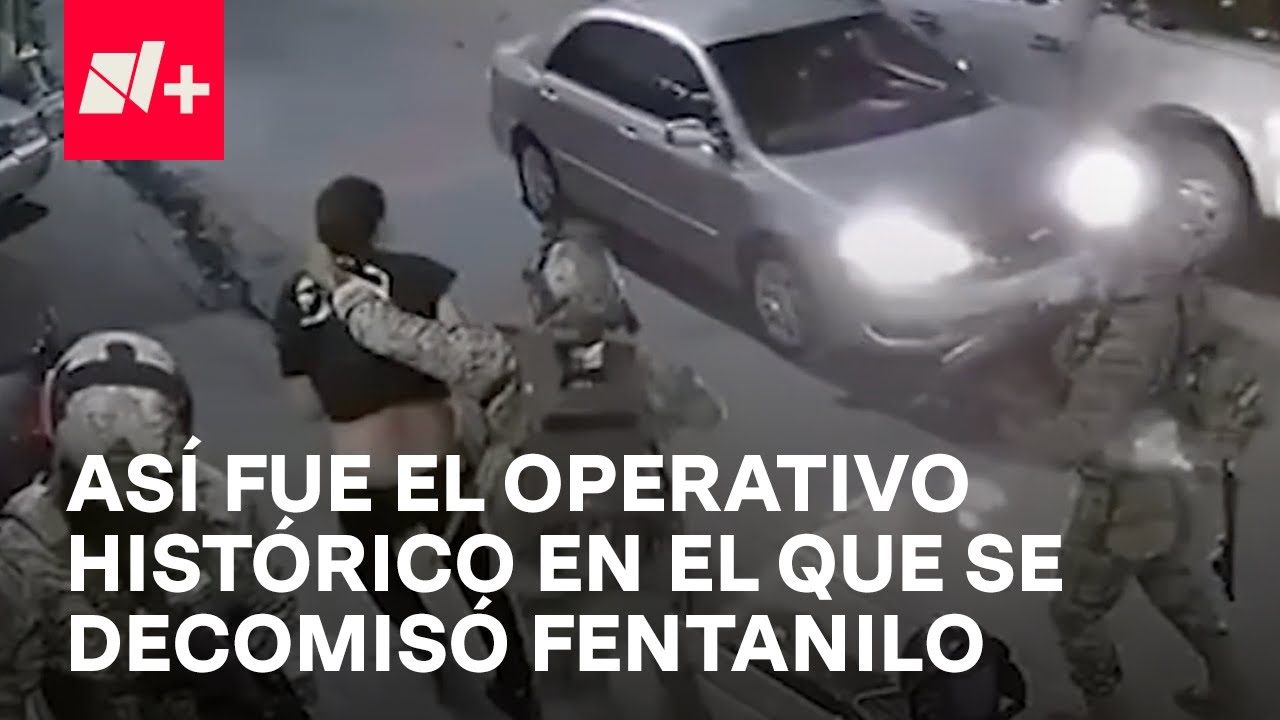 Así fue el operativo del decomiso histórico de fentanilo en Sinaloa - En Punto