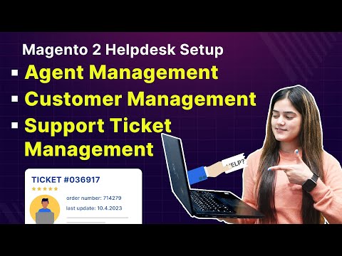Magento 2 Customer Support Ticket System - Agent , Ticket & Customer Management