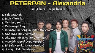 Download lagu PETERPAN - Alexandria | Full Album Lagu Terbaik mp3 Download lagu PETERPAN - Alexandria | Full Album Lagu Terbaik mp3