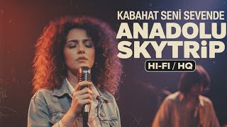 Kabahat Seni Sevende | Anadolu Skytrip (High Quality Hi-Fi Psychedelic Rock Cover)