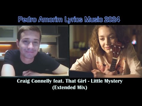 Craig Connelly feat. That Girl - Little Mystery (Extended Mix) Legendado