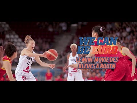 Le mini-movie des Bleues à Rouen