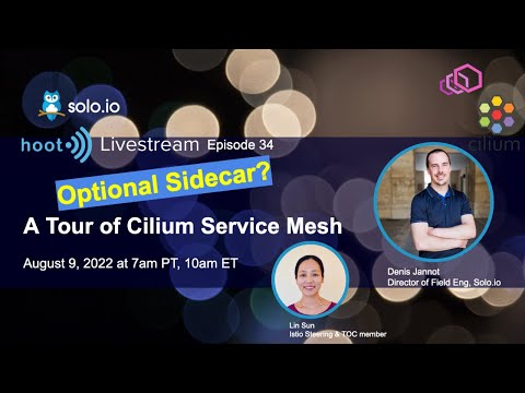 Optional sidecar? A tour of Cilium service mesh