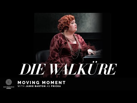 "Die Walküre" Moving Moment, featuring Jamie Barton