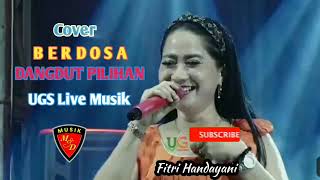Download lagu BERDOSA, DANGDUT LAWAS - COVER UGS - Vocal Fitri Handayani - @MDMUSIK mp3