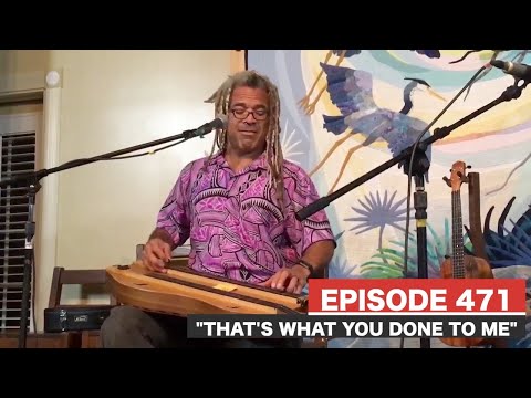Dulcimerica with Bing Futch - Episode 471 - "That's What You Done To Me" - Mountain Dulcimer