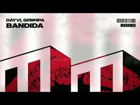 Dayvi & Griimpa - Bandida