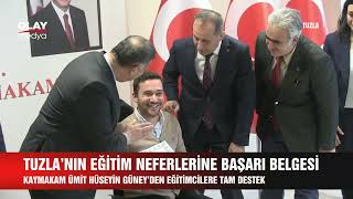 TUZLA’NIN EĞİTİM NEFERLERİNE BÜYÜK ONUR