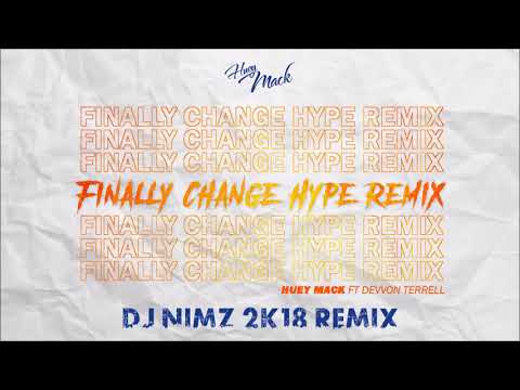 DJ NiMZ - Finally Change (HYPE REMIX)