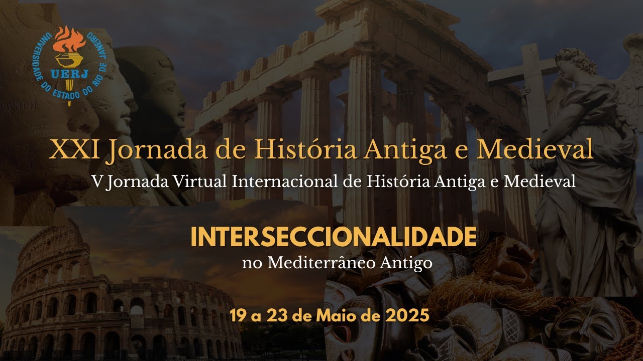 XXI Jornada de História Antiga e Medieval - 21 de maio de 2025