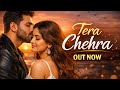 Tera Chahra Aankho Mee Tera Chehra Aankho Mein Official Video Romantic Hindi Song 2026