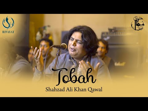 Tobah | Shahzad Ali Khan Qawal ft. Shez Raja & Gwen Lafitte | Rivayat | Mekaal Hasan