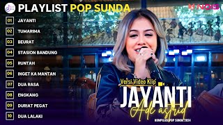 Download lagu 'JAYANTI - TUMARIMA' ADE ASTRID | PLAYLIST POP SUNDA TERBARU 2024 mp3 Download lagu 'JAYANTI - TUMARIMA' ADE ASTRID | PLAYLIST POP SUNDA TERBARU 2024 mp3