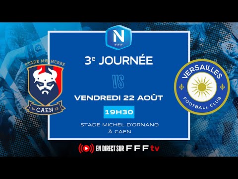 J3 I SM Caen vs FC Versailles en replay (0-2) I National FFF 2025-2026