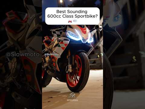🔥Best Sounding 600cc Sportbikes? 🏍️🔊| #600cc #supersport #motorcycles