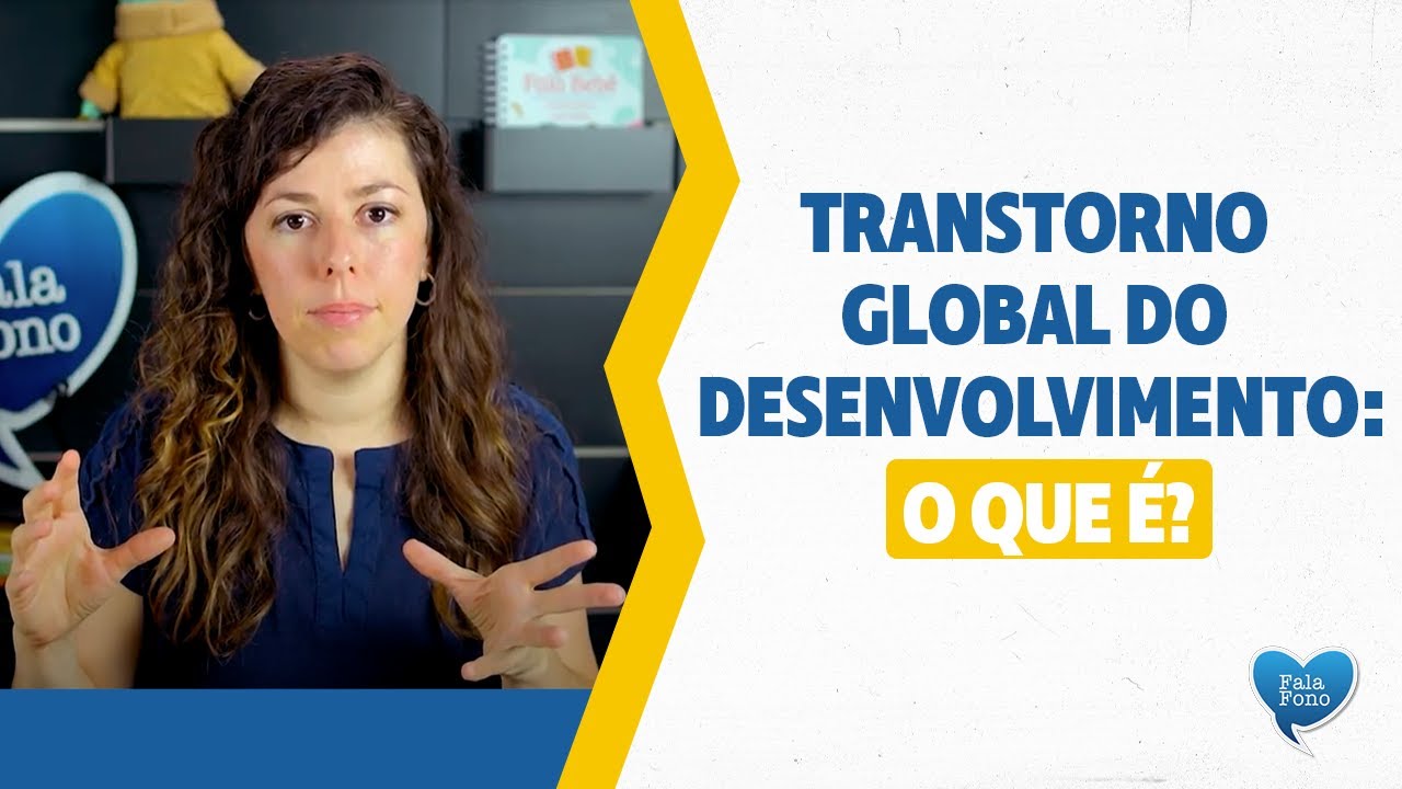 Transtorno Global do Desenvolvimento