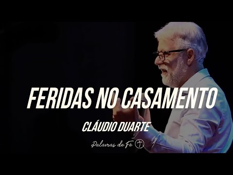 Cláudio Duarte 2020 - As feridas não saem facilmente | Palavras de Fé