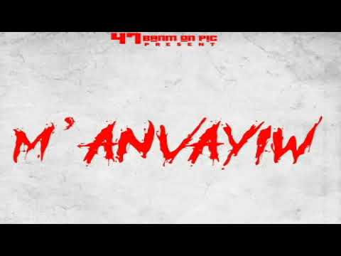 47 G SHYTT   M'ANVAYIW ( BOB CAILLOUX DISS)
