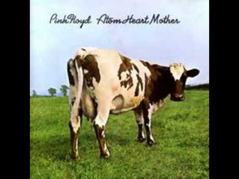 Atom Heart Mother [Entire Album] by Pink Floyd