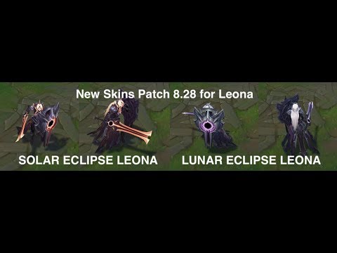 [League of Legends] - New Skins Patch 8.23 on PBE: Solar Eclipse Leona- Lunar Eclipse Leona