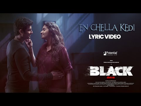 En Chella Kedi Lyric Video | Black