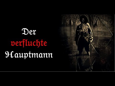 Der verfluchte Hauptmann, Bayerische Gruselgeschichte, Weizgeschichte, Irrlicht, Creepypasta