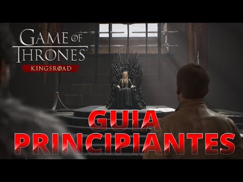 Beginner's Guide to Game of Thrones: Kingsroad | Essential Tips to Get You Started