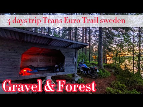 Gravel & Forest Motorcycle Camp TET Sweden Section 3 Trans Euro Trail