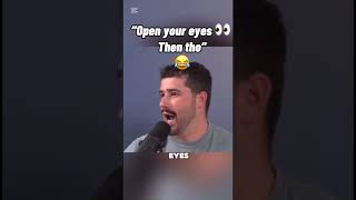 Open your 👀 then tho 😂