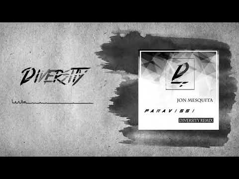 Paravissi - Jon Mesquita (Diversity Remix)