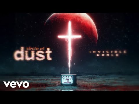 Circle of Dust & Celldweller - Invisible World (Official Lyric Video)