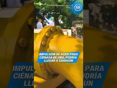 Obra de impulsión de agua para Ciénaga de Oro, podría llegar a Sahagún