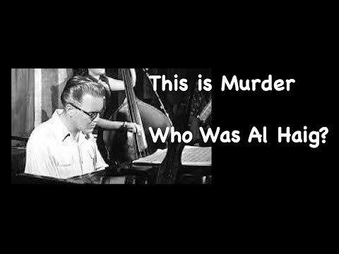 This is Murder. Who Was Al Haig?